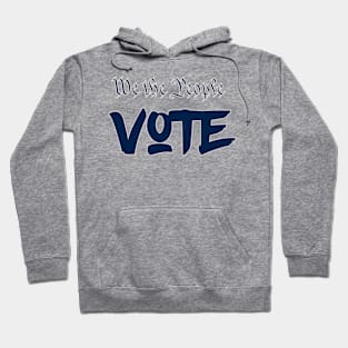 We the people vote Hoodie